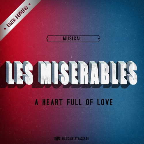 cover image for "A Heart full of Love" from the musical LES MISERABLES