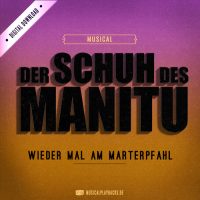 Der Schuh des Manitu | Karaoke | Musical