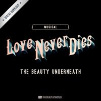 The Beauty Underneath - LOVE NEVER DIES