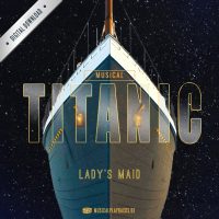 Lady's Maid - TITANIC