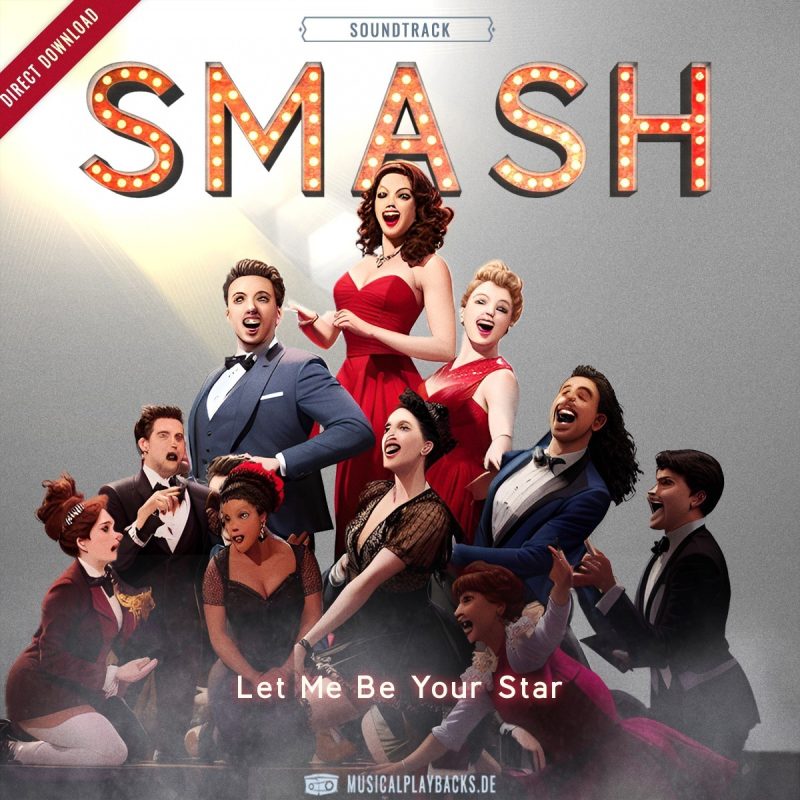 Let Me Be Your Star - SMASH (Bombshell)