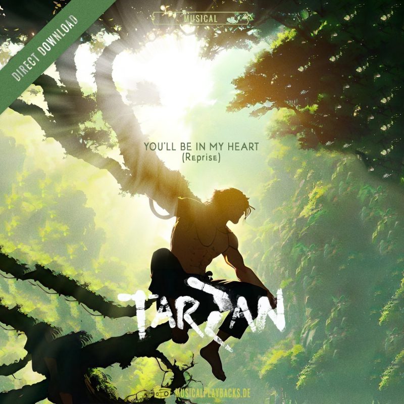 You'll Be In My Heart (Reprise) - TARZAN