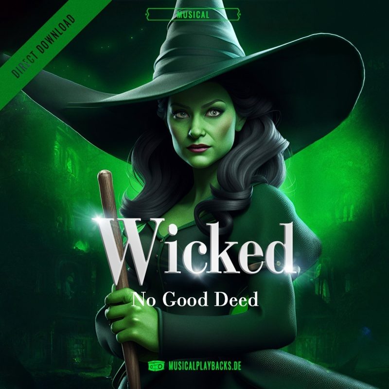 No Good Deed - WICKED