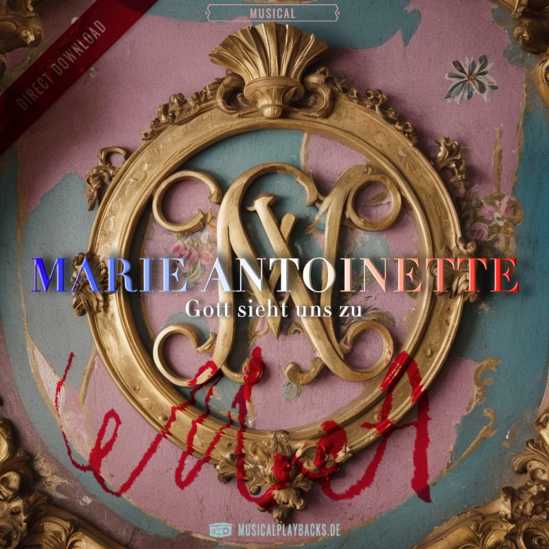 Gott sieht uns zu - MARIE ANTOINETTE