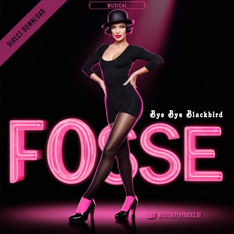 Bye Bye Blackbird - FOSSE/ LIZA WITH A Z