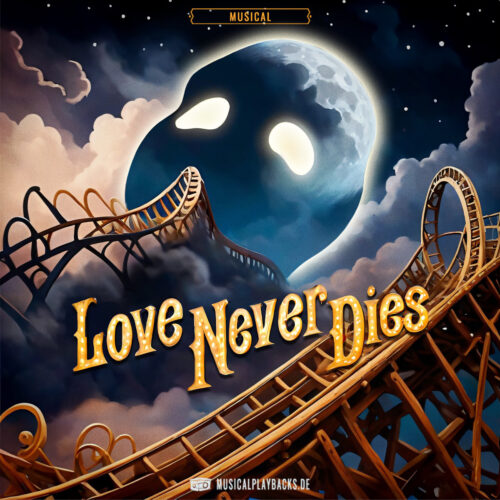 Love Never Dies - LOVE NEVER DIES
